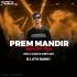 Prem Mandir ( Edm X  Dance Vibet Mix ) Dj Jitu Banki ( DanceClub.In )