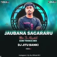 Jaubana Sagararu ( Edm Trance Mix ) Dj Jitu Banki   (DanceClub.In)