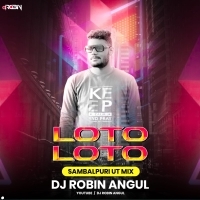 Loto Loto ( Samblapuri Ut Remix ) Dj Robin Angul ( DanceClub.In )
