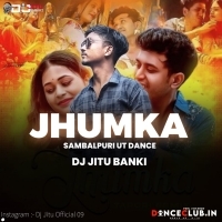 Jhumka ( Sambalpuri Ut Dance Mix ) Dj Jitu Banki   ( DanceClub.In )