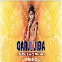 Garji Jiba ( Tapori Edm Mix ) Dj Rahul Jsg X Dj Ashish G7 ( DanceClub.In )